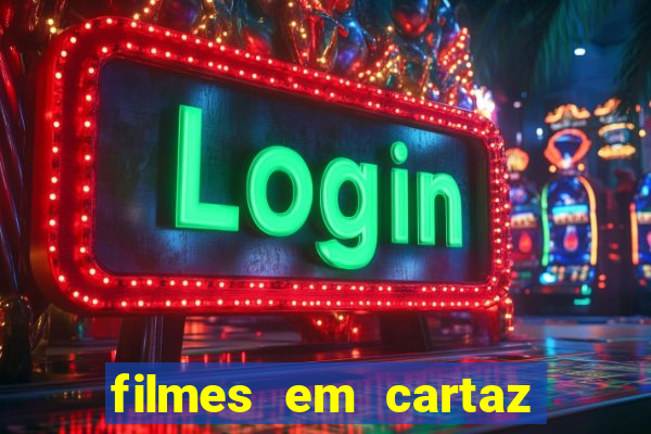 filmes em cartaz barra shopping